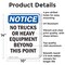 Signmission No Trucks Or Heavy Equipment Beyond OSHA Notice Sign, Aluminum, 10in W x 14in L, 2PK OS-2PACK-NS-A-1014-V-15017 - alternate 4